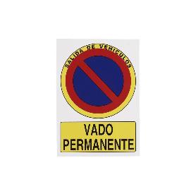 SEÑAL ALUMINIO DIN A4 297X210 SEÑAL VADO PERMANENTE ALUMINIO. EL DISEÑO DE LA SEÑAL PUEDE VARIAR, PERO EN NINGÚN CA