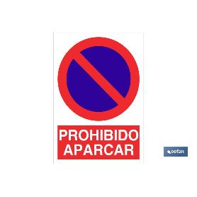 SEÑAL POLIESTIRENO 420X297MM. PROHIBIDO APARCAR