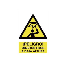 SEÑAL POLIESTIRENO 297X210 MM. ¡PELIGRO! OBJETOS FIJOS A BAJA ALTURA