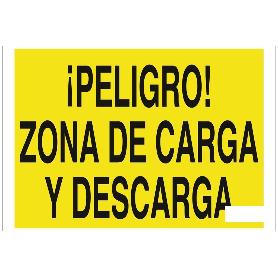 SEÑAL POLIESTIRENO 297X210MM. ¡PELIGRO! ZONA DE CARGA Y DESCARGA
