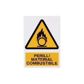 SEÑAL POLIESTIRENO 297X210 MM PERILL MATERIAL COMBUSTIBLE