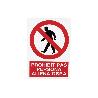 SEÑAL POLIESTIRENO 297X210 MM PROHIBIT PAS PERSONA ALIENA