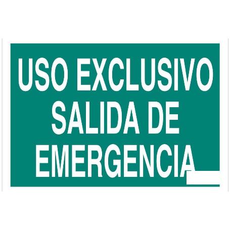 SEÑAL LUMINISCENTE 297X210MM. USO EXCLUSIVO SALIDA DE EMERGENCIA