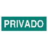 SEÑAL LUMINISCENTE 400X100MM PRIVADO