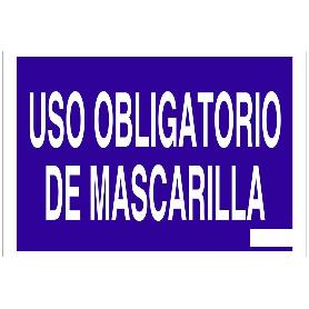 SEÑAL POLIESTIRENO 297X210MM. USO OBLIGATORIO DE MASCARILLA TEXTO