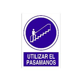 SEÑAL POLIESTIRENO  420X297MM. UTILIZAR EL PASAMANOS