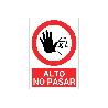 SEÑAL POLIESTIRENO 297X210 MM. ALTO NO PASAR