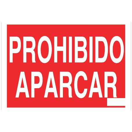 SEÑAL POLIESTIRENO 297X210MM PROHIBIDO APARCAR