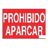 SEÑAL POLIESTIRENO 420X297MM. PROHIBIDO APARCAR