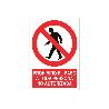 SEÑAL POLIESTIRENO 297X210MM. PROHIBIDO EL PASO A TODA PERSONA NO AUTORIZADA