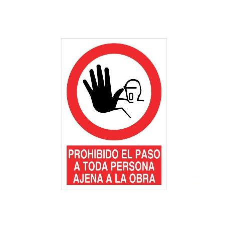 SEÑAL POLIESTIRENO 210X148MM PROHIBIDO EL PASO A TODA PERSONA AJENA A LA OBRA
