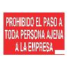 SEÑAL POLIESTIRENO 297X210MM PROHIBIDO EL PASO A TODA PERSONA AJENA A LA EMPRESA