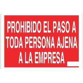SEÑAL POLIESTIRENO 420X297MM PROHIBIDO EL PASO A TODA PERSONA AJENA A LA EMPRESA