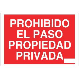 SEÑAL POLIESTIRENO 297X210MM PROHIBIDO EL PASO PROPIEDAD PRIVADA