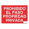 SEÑAL POLIESTIRENO 297X210MM PROHIBIDO EL PASO PROPIEDAD PRIVADA