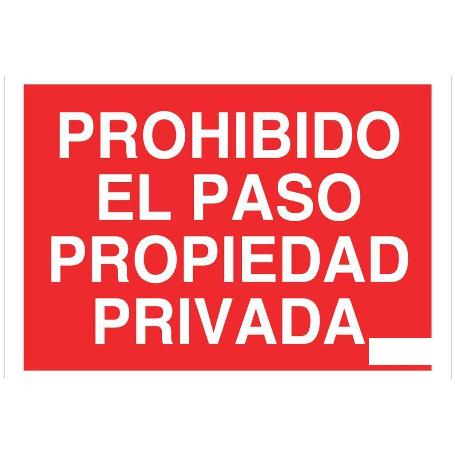 SEÑAL POLIESTIRENO 420X297MM PROHIBIDO EL PASO PROPIEDAD PRIVADA