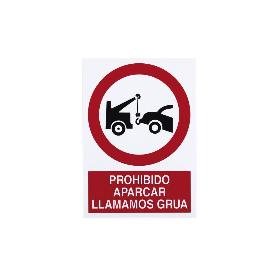 SEÑAL POLIESTIRENO 420X297MM. PROHIBIDO APARCAR AVISAMOS GRÚA. EL DISEÑO DE LA SEÑAL PUEDE VARIAR, PERO EN NINGÚN C