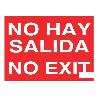 SEÑAL LUMINISCENTE 210X148MM. NO HAY SALIDA. NO EXIT