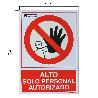 CARTEL ALTO ACCESO SOLO PERSONAL AUTORIZADO 30X21