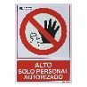 CARTEL ALTO ACCESO SOLO PERSONAL AUTORIZADO 30X21