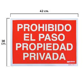 CARTEL PROHIBIDO EL PASO PROPIEDAD PRIVADA 30X42