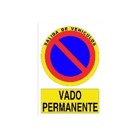 SEÑAL POLIESTIRENO 420X297 MM. VADO PERMANENTE