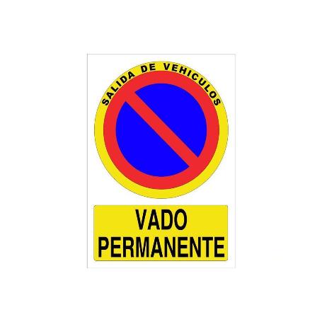 SEÑAL POLIESTIRENO 420X297 MM. VADO PERMANENTE